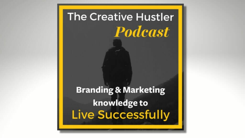 Creative Hustler Podcast