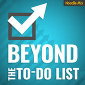 beyond the to do list