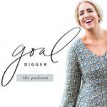 Goal Digger Podcast with Jenna Kutcher