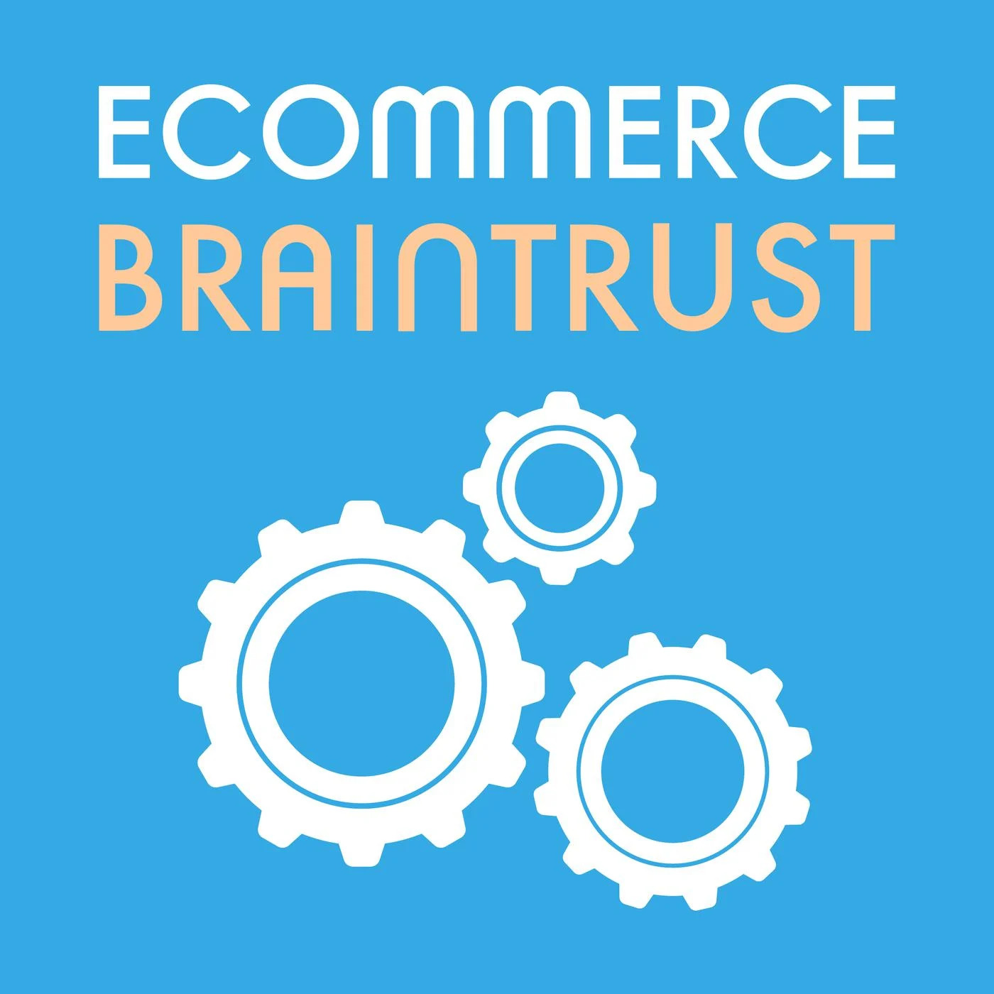Ecommerce-Braintrust-podcast
