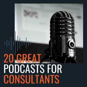 Best podcasts for Consultants