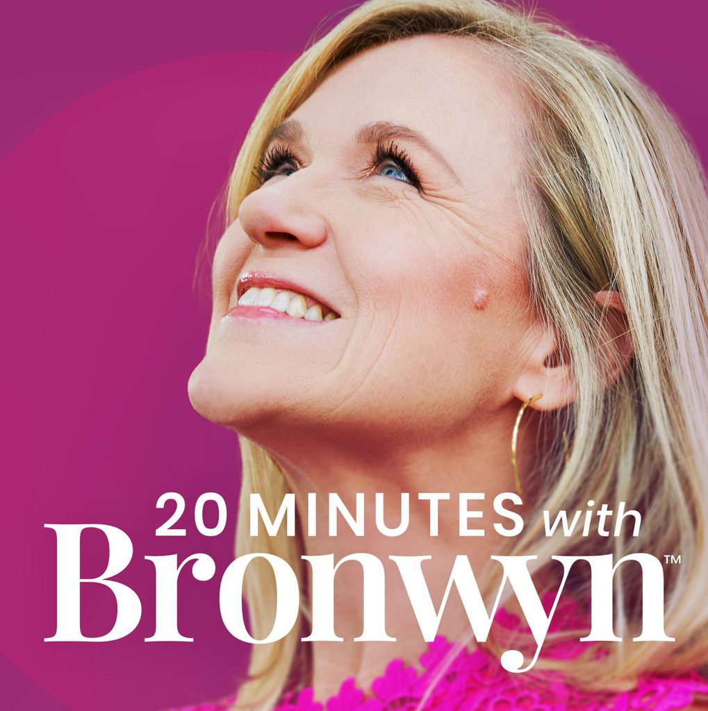 20 Minutes with Bronwyn podcast