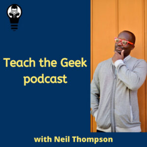 Teach the Geek podcast
