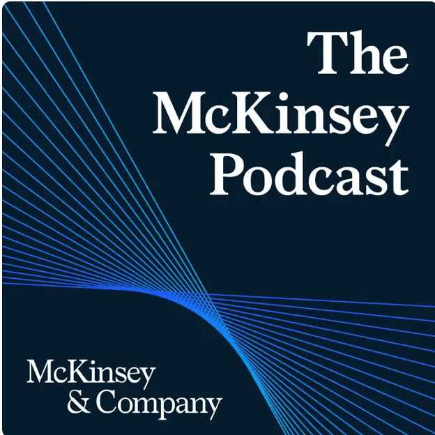 the mckinsey podcast