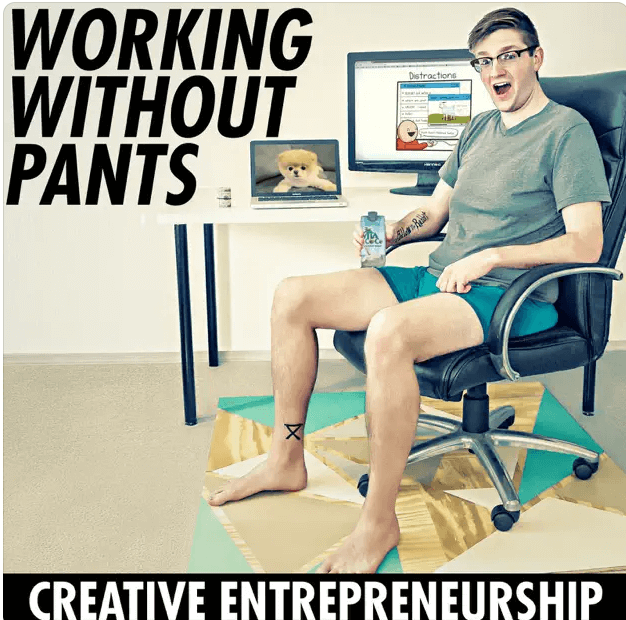 Working without pants podcast