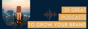 Grow your brand with podcast interviews