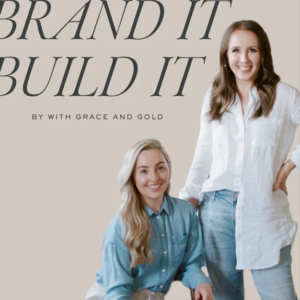 Brand It Build It Podcast