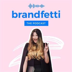 Brandfetti podcast