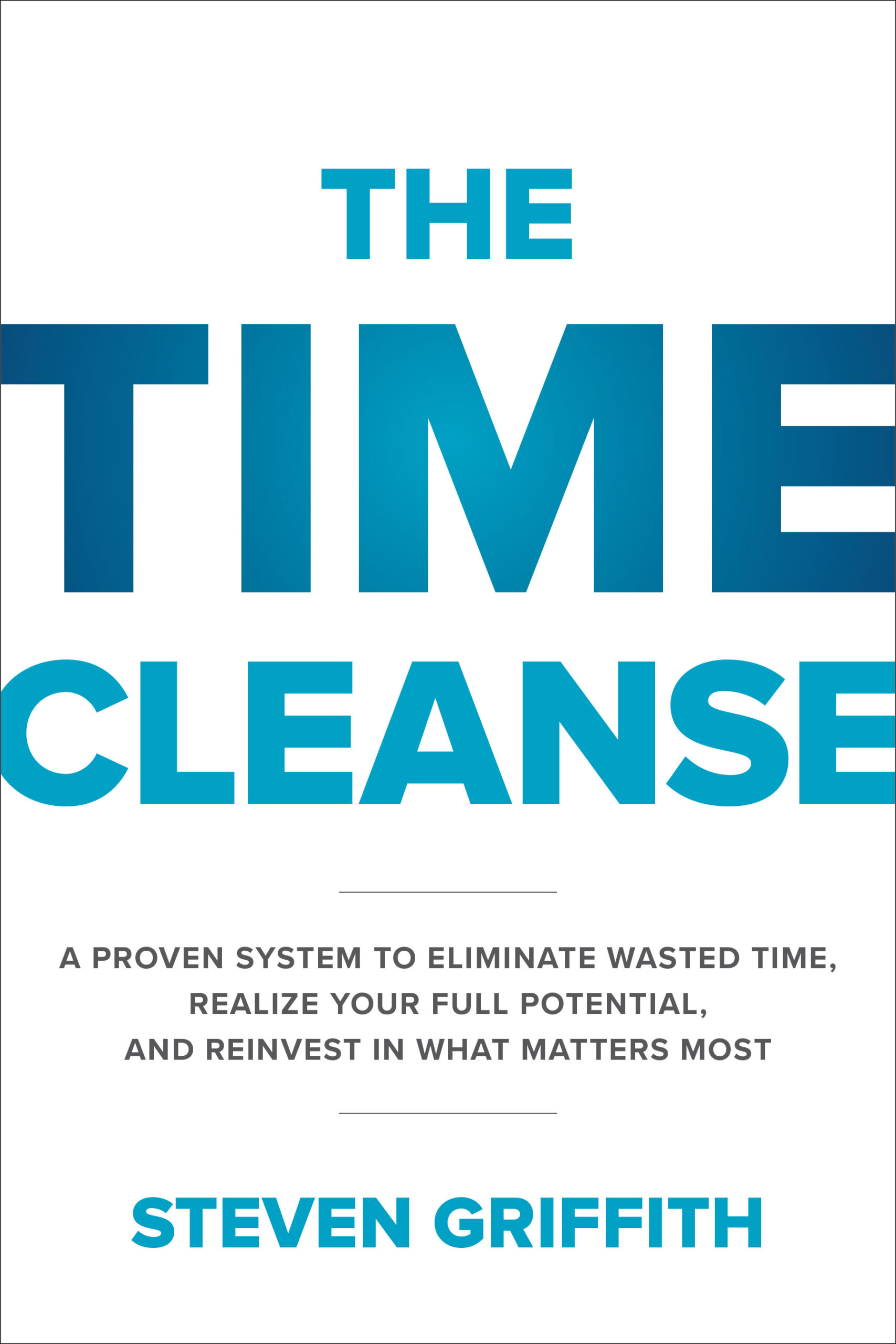 The Time Cleanse Steven Griffith