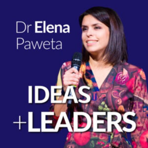 Ideas + Leaders podcast