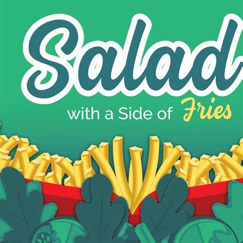 Salad With A Side of Fries Nutrition and Wellness podcast