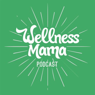 Wellness Mama podcast