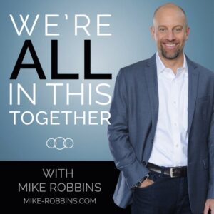 Were all in this together podcast