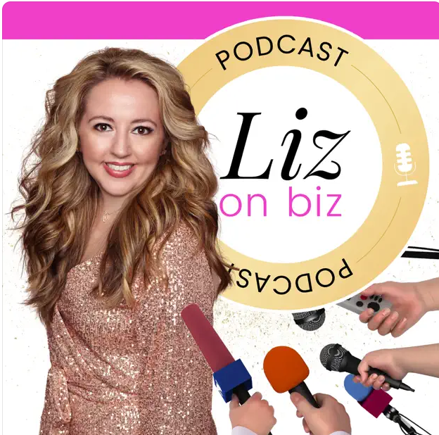 Liz on biz podcast