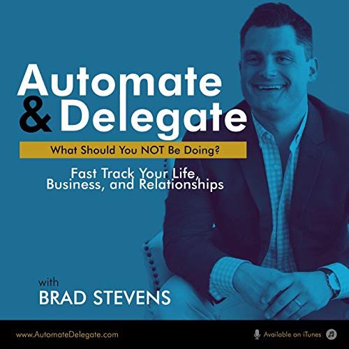 Automate and delegate podcast