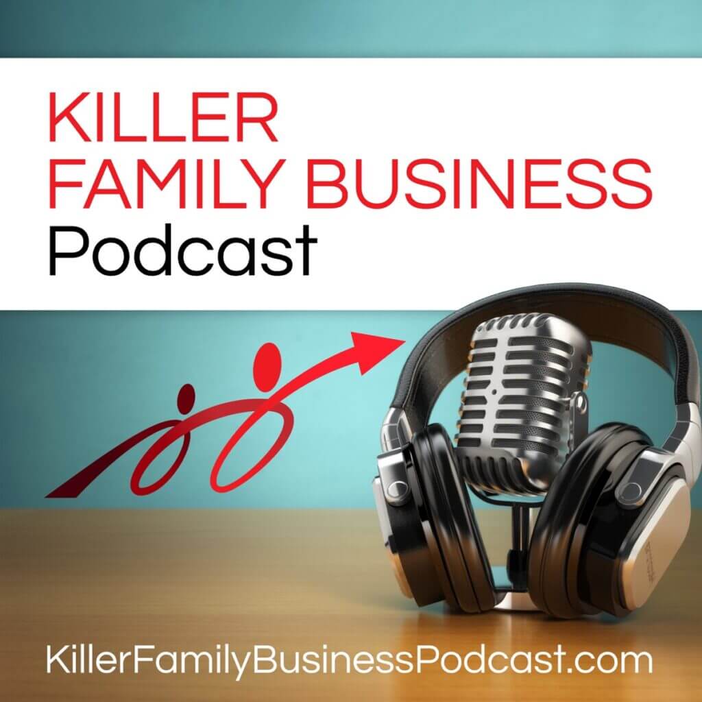 Killer family business podcast