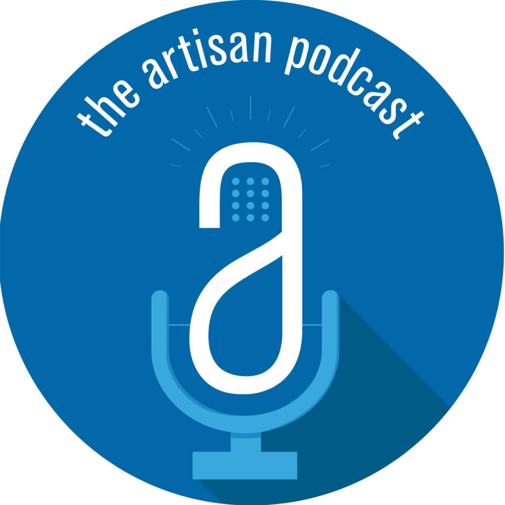 The artisan podcast