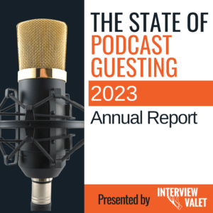 state of podcast guesting