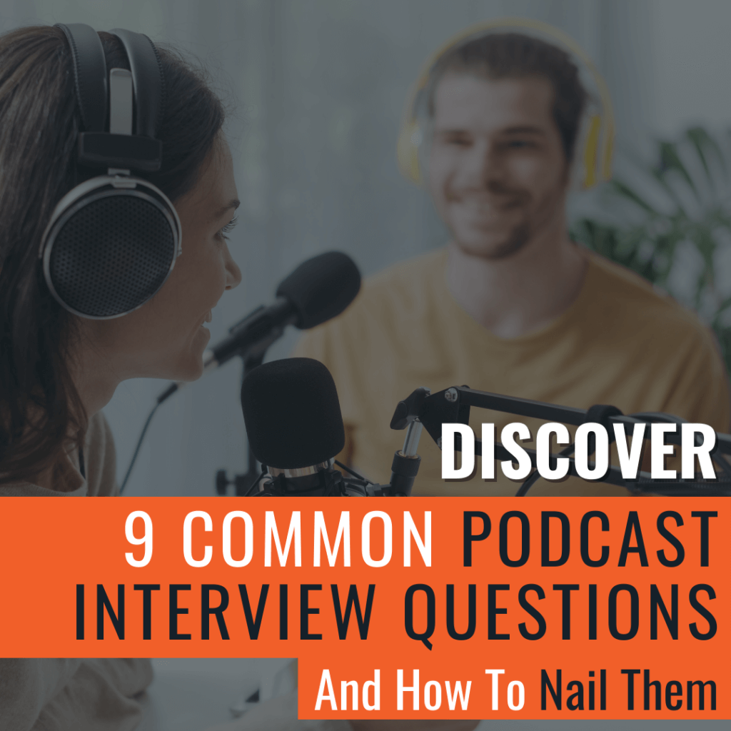 most common podcast interview questions