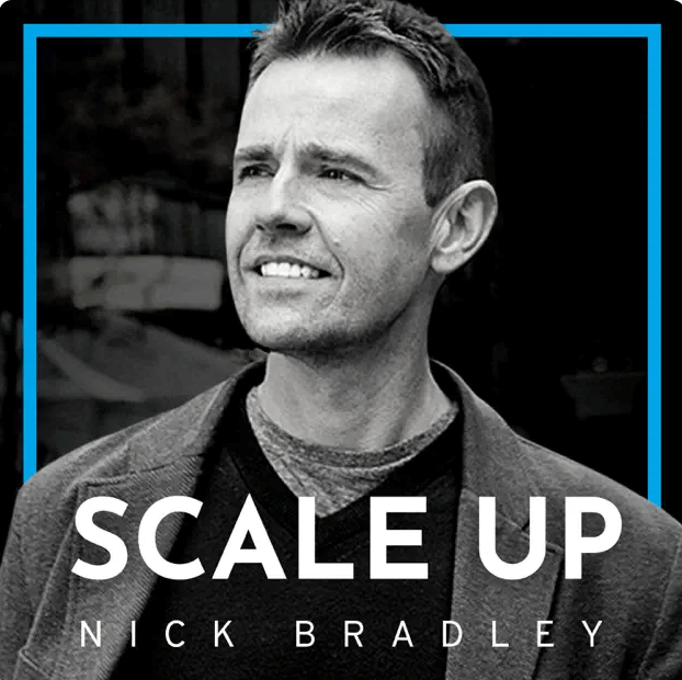 scale up with nick bradley podcast