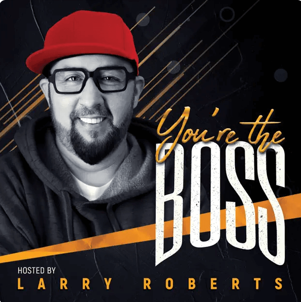 Youre the boss podcast