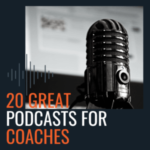 best podcasts for coaches