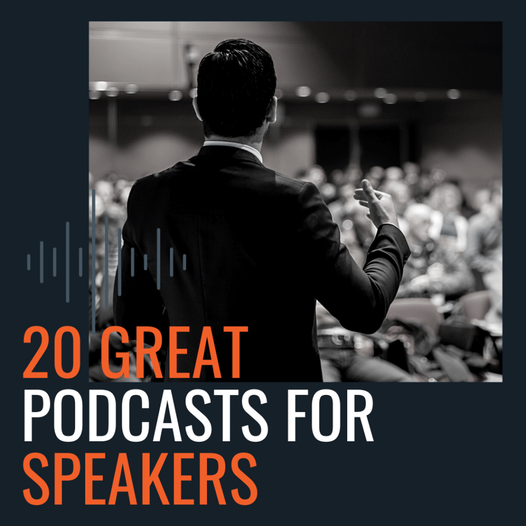 great podcasts for speakers