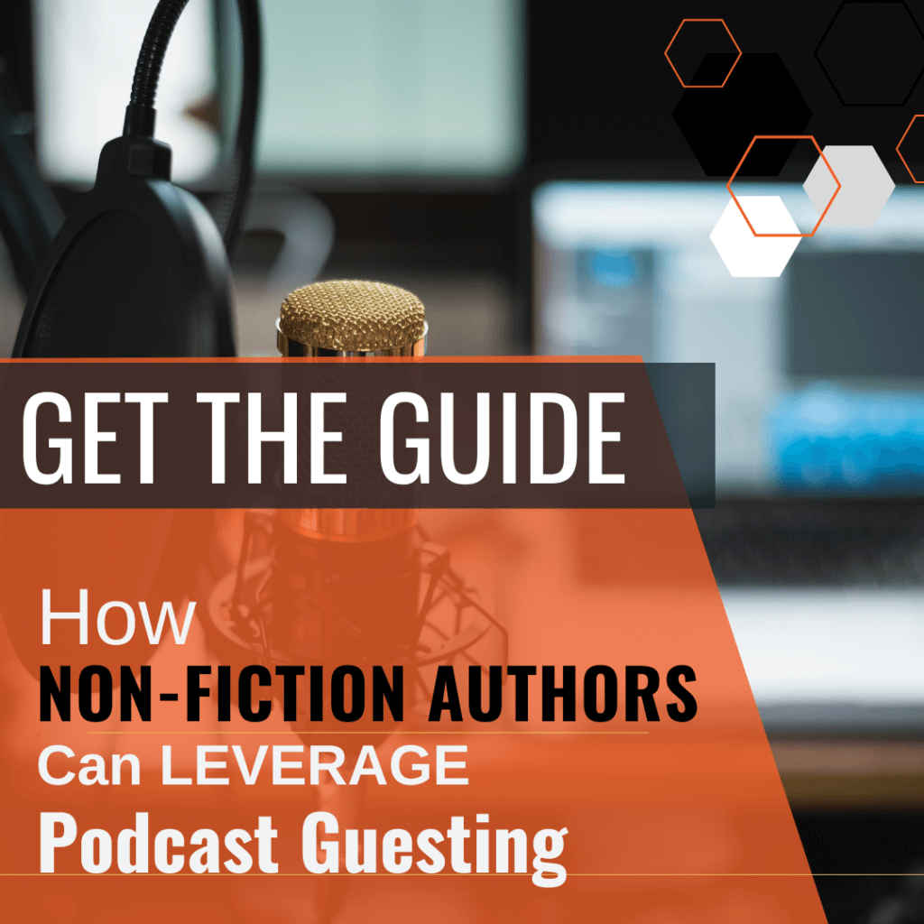 how non-fiction authors can leverage podcast guesting