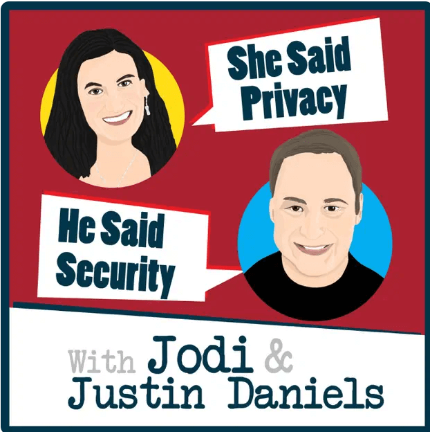 she said privacy he said security podcast