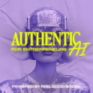 Authentic AI for Entrepreneurs​ Podcast Art