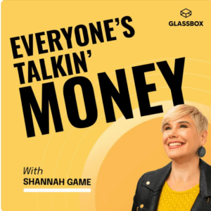 Everyone's talkin money podcast
