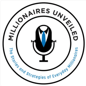 Millionaires Unveiled podcast