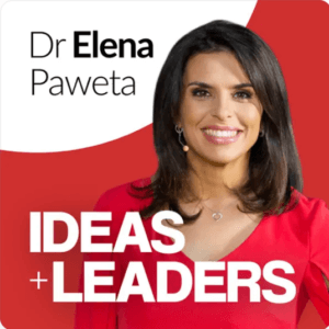 Ideas + Leaders podcast